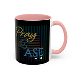 PRAY & ASE 11 oz Accent Coffee Mug